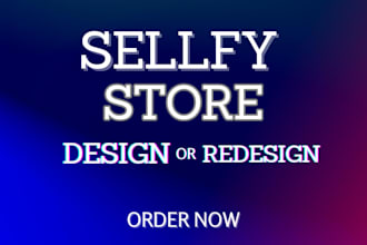 create a professional sellfy website or sellfy online store