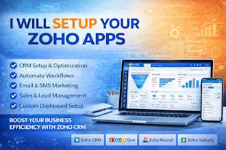setup zoho crm,, zoho one, zoho recruit, zoho salesiq, zoho forms and zoho desh