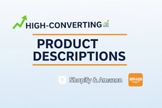 write high converting SEO product descriptions for shopify and amazon