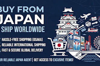 buy and ship any item from japan as your personal shopping agent
