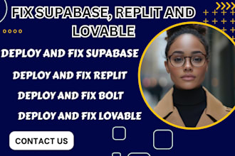 fix and deploy supabase replit base44 bolt and lovable mvp apps