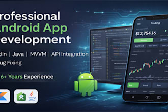 develop, fix, and optimize android apps using kotlin, java and flutter