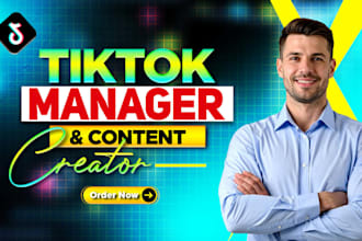 be your tiktok manager and tiktok content creator to grow your account fast