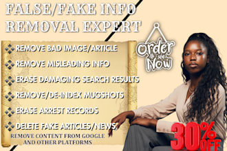 erase negative links, false news, articles, mugshots, and court cases in google