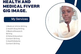 provide accurate and professional health and medical writing