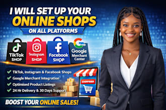 setup tiktok shop, instagram shop, facebook shop and google merchant
