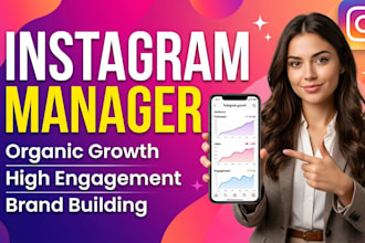 be your professional ig manager for organic growth, engagement and brandi