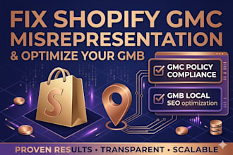 fix shopify gmc misrepresentation and optimize your gmb