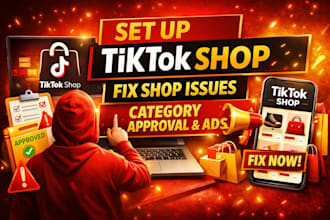 set up tiktok shop, fix tiktok shop issues, category approval tik tok shop ads