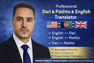 professionally translate persian, dari, and pashto to english and vice versa