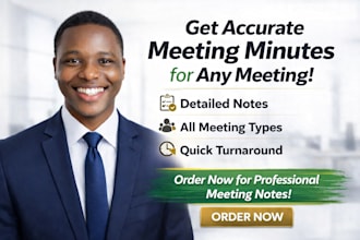make meeting minute or take note of  zoom, audio, video or any board meeting