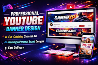 design professional youtube banner, channel art, gaming banner