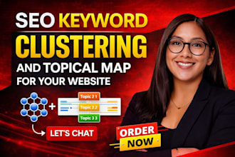do monthly SEO keyword clustering and topical map for your website ranking