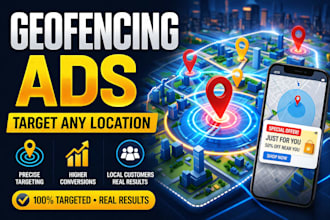 geofencing ads location targeting ads campaign google ads audience targeting