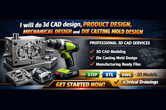 do 3d cad design product design mechanical design and die casting mold design