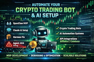automate crypto trading bot openclaw mvp claude code setup hermes fix agent 404