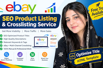 do ebay product listing, ebay SEO listing, ebay listing, ebay lister