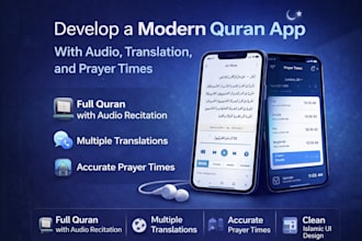 develop a modern quran app with audio, translation, and prayer times