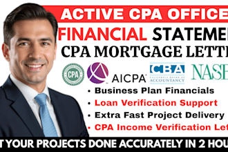 write cpa verification letter, mortgage letter and financial statement
