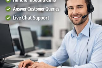 be your professional customer support representative for calls and chat