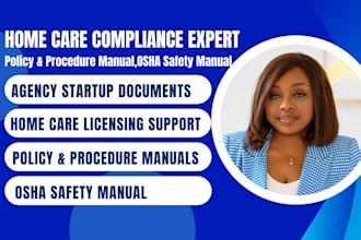 set up non medical care, write policy and procedure manual for licensing