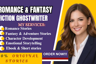 ghostwrite romance fantasy novel, erotic story as a professional ghostwriter