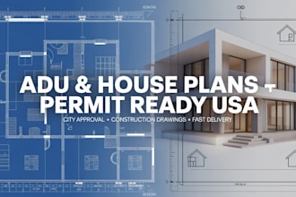 design adu and house plans with permit drawings for city approval USA