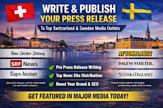 write and publish your press release to top switzerland and sweden media outlets