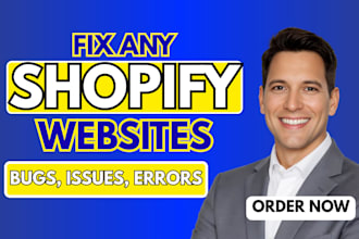 fix shopify bugs, theme customization, custom code, fix shopify store issues