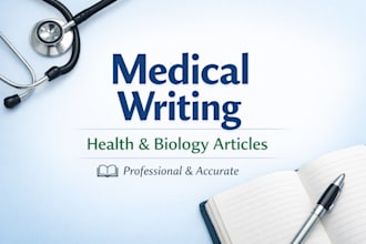 write medical health and biology articles