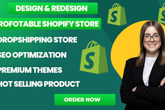 build and design your shopify store,dropshipping store and marketing service