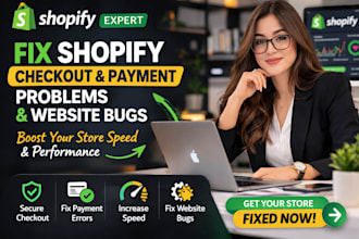 fix shopify checkout payment errors and website bugs to boost your store speed