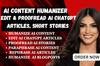 edit, proofread, humanize ai content article ai rewriting, ai chatgpt humanize