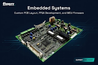 design embedded systems, custom pcb layout, fpga development, and mcu firmware