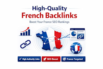 provide high quality french backlinks to boost your france SEO rankings