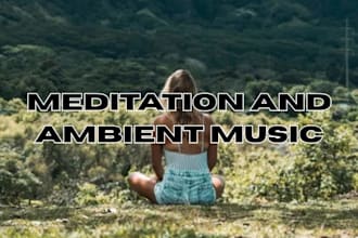 create professional healing relaxing ambient music for commercial meditation use