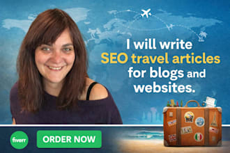 write SEO travel articles for blogs and websites