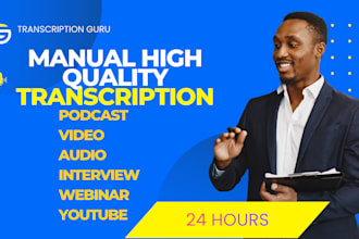 be audio, video, youtube, podcasts, interviews transcription