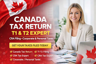 prepare canada t2 corporate and t1 personal tax return cra filing expert