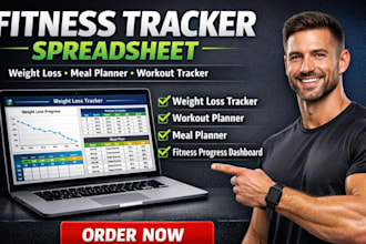 create a fitness tracker, meal planner, and workout spreadsheet