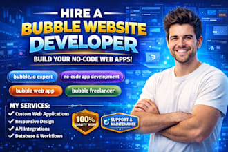 be your bubble developer for bubble websites, bubble mvp, saas