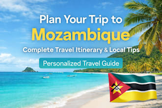 plan your trip to mozambique with a complete travel guide