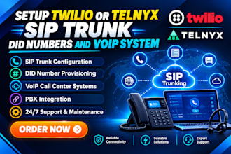 setup twilio or telnyx sip trunk, did numbers and voip system