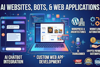 develop all types of websites and apps, ai bots, ai websites