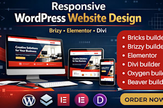 build responsive wordpress website with brizy, beaver, brick, elementor or divi