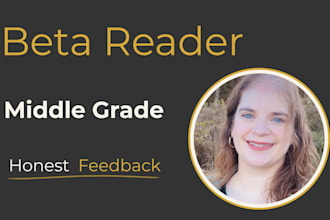 beta read your middle grade or childrens book with thoughtful feedback