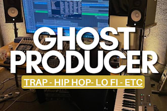 be your ghost producer for hip hop, trap and lo fi beats