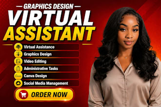 be your professional graphic designer canva administrative virtual assistant
