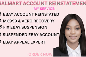 reinstate walmart seller account and fix suspension issues