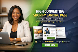 design a converting shopify landing page with gempage, pagefly, shogun, gempages
